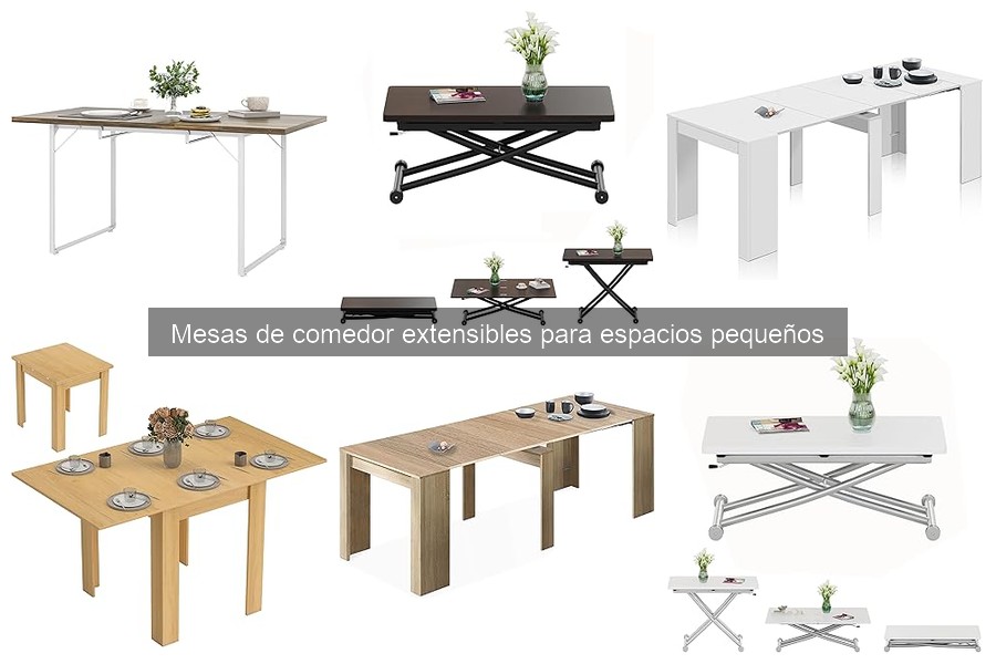 Alternativas a Mesas Extensibles para Espacios Pequeños