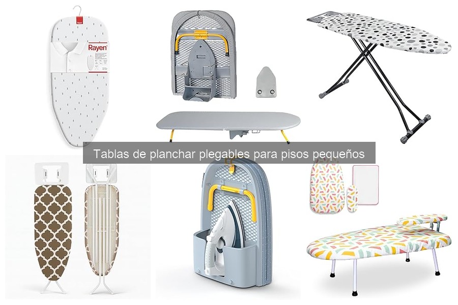 Cómo elegir la mejor tabla de planchar plegable para pisos pequeños