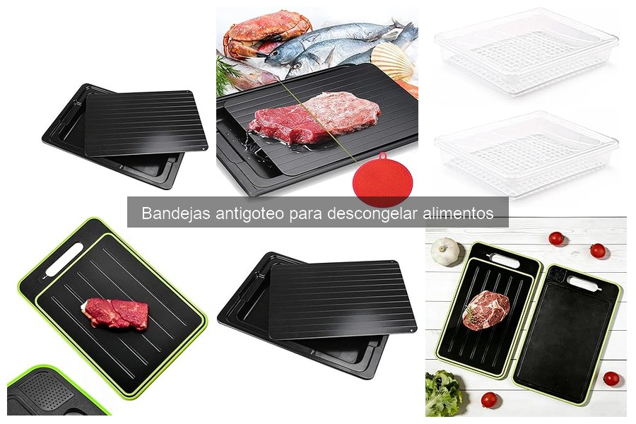 Comparativa de bandejas antigoteo para descongelar alimentos