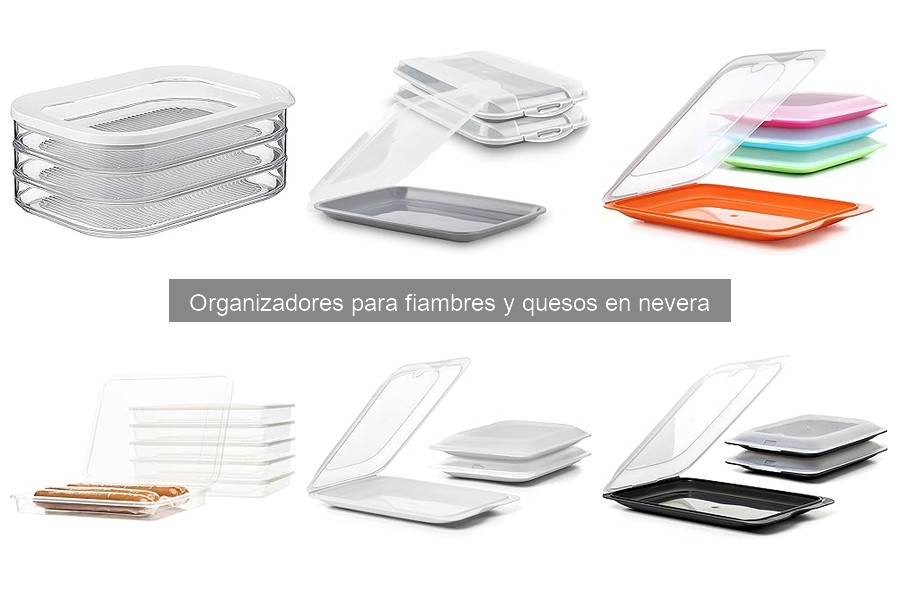 Comparativa de materiales para organizadores de fiambres y quesos