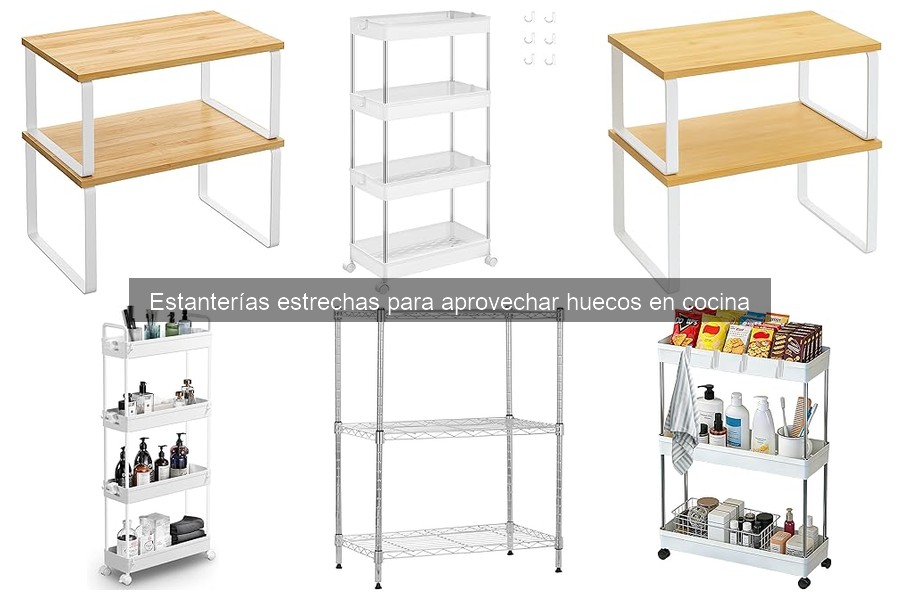 Cuidados esenciales para estanterías estrechas en la cocina