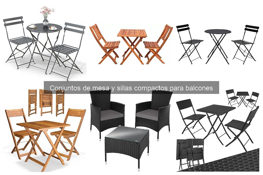 Decoración de balcones pequeños: Conjuntos de mesa y sillas compactos