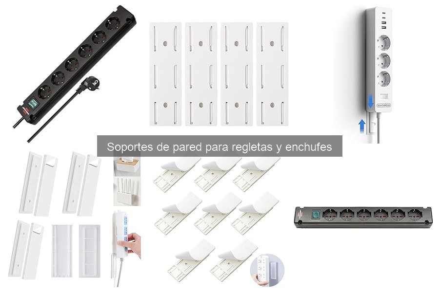 Descubre los Soportes de Pared para Regletas y Enchufes