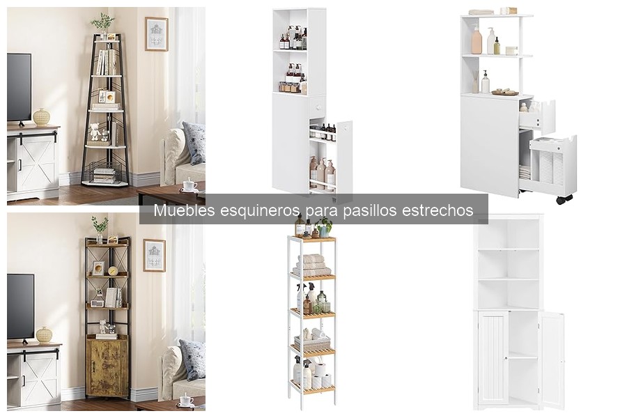 Guía para elegir muebles esquineros para pasillos estrechos
