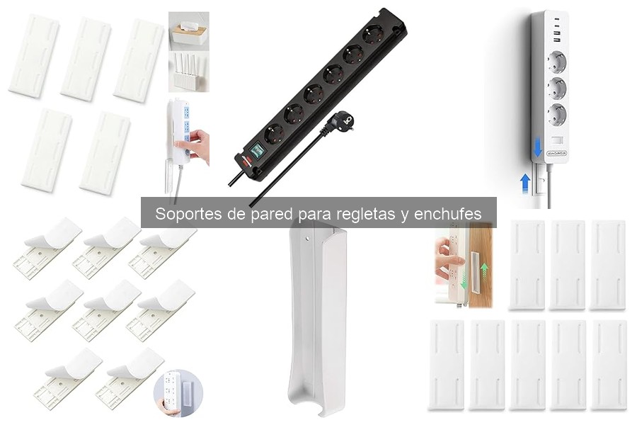 Guía para elegir soportes de pared para regletas y enchufes