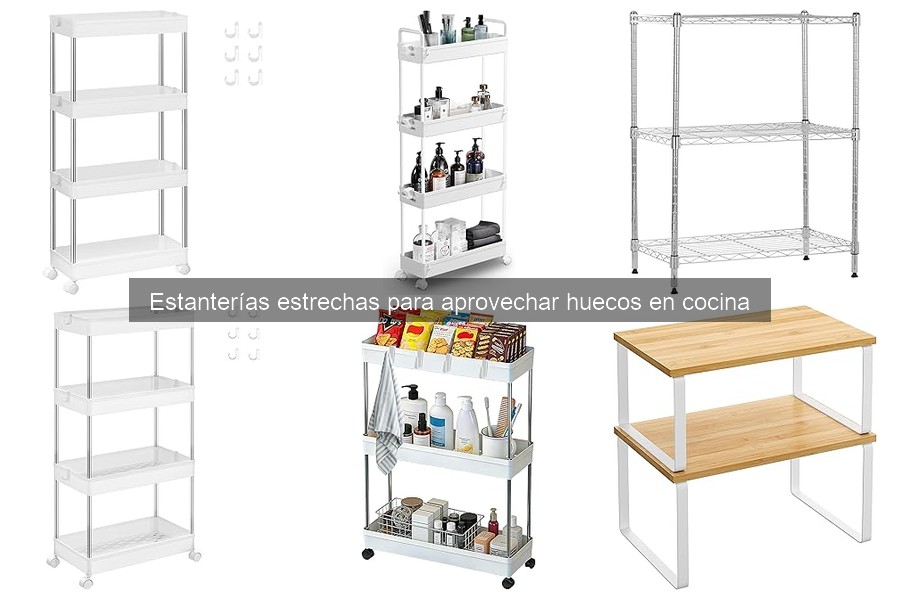 Mejores estanterías estrechas para cocina: opiniones de usuarios