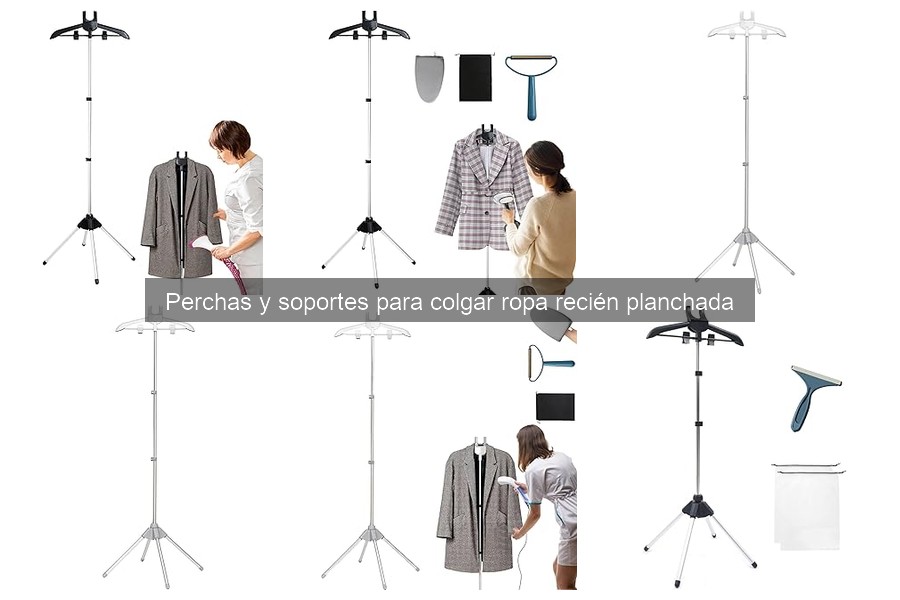 Perchas y Soportes para Ropa Recién Planchada: Guía Explicativa