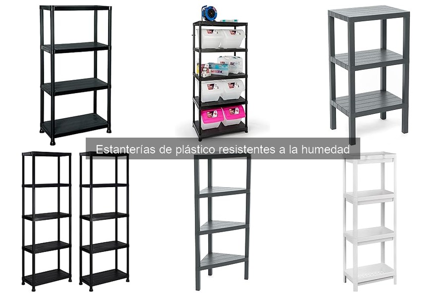 Problemas comunes con estanterías de plástico en ambientes húmedos