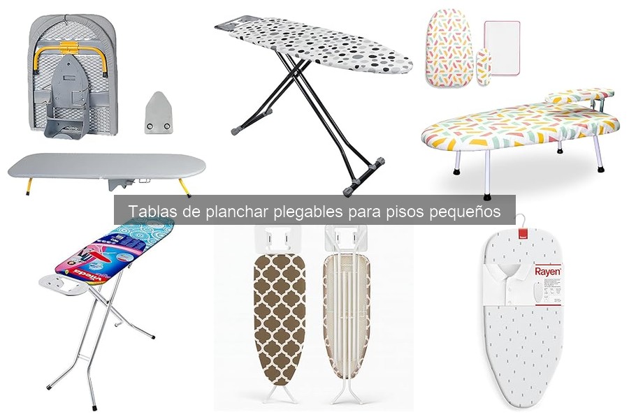 Tablas de planchar plegables: características y beneficios