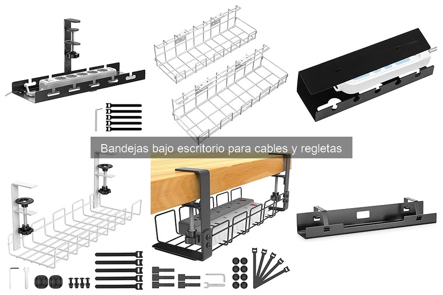 Tipos de bandejas bajo escritorio para cables y regletas