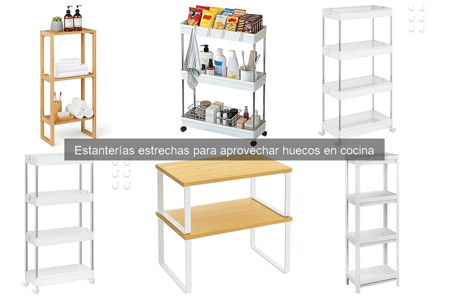 Ventajas de usar estanterías estrechas en la cocina